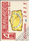 Almanacco delle Langhe e del Roero. Calendario libro