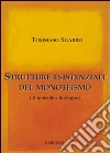 Strutture esistenziali del monoteismo. Il nomade e la steppa libro di Sgarro Tommaso