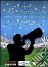 Articolo 21. Libertà di parola per i tifosi bianconeri libro