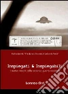 Inspiegati & inspiegabili. I misteri irrisolti della seconda guerra mondiale libro