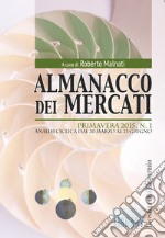 Almanacco dei mercati (2015). Vol. 1: Primavera. Analisi ciclica dal 20 marzo al 21 giugno