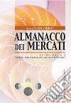 Almanacco dei mercati (2015). Vol. 2: Estate. Analisi ciclica dal 22 giugno al 23 settembre libro