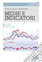 Medie e indicatori. Con test di autovalutazione in ogni capitolo libro