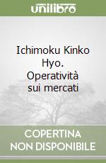 Ichimoku Kinko Hyo. Operatività sui mercati libro