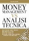 Money management vs analisi tecnica libro