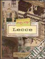 Enjoy Lecce. Ediz. italiana libro