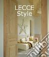 Lecce style. Ediz. bilingue libro