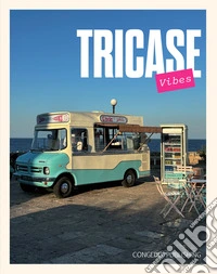 Tricase vibes libro