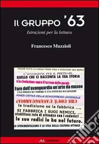 Il gruppo '63. Istruzioni per la lettura