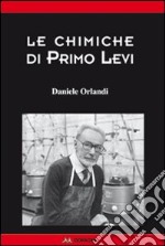 Le chimiche di Primo Levi libro