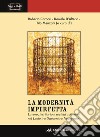 Modernità imperfetta. Lavoro, territorio e società a Roma e nel Lazio tra Ottocento e Novecento libro