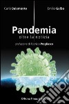 Pandemia. Oltre la notizia libro
