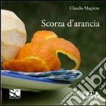 Scorza d'arancia libro