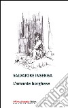 L'amante borghese libro di Insenga Salvatore