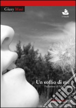 Un soffio di me libro