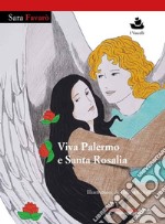 Viva Palermo e santa Rosalia libro