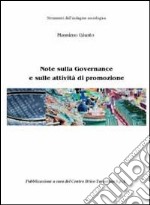 Note sulla governance e sulle attività di promozione. Strumenti dell'indagine sociologica libro