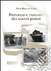 Romanzi e racconti dei nostri giorni libro di Litti Vito Donato