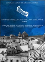 Manifesto della città vecchia e del mare libro