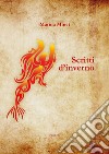 Scritti d'inverno libro di Minet Marina