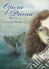 Opera prima. Vol. 6 libro di Maggi L. (cur.)