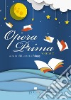 Opera prima. Vol. 7 libro