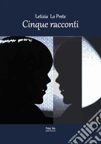 Cinque racconti