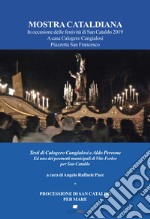 Mostra cataldiana. In occasione delle festività di San Cataldo 2019. A casa Calogero Cangialosi Piazzetta San Francesco libro