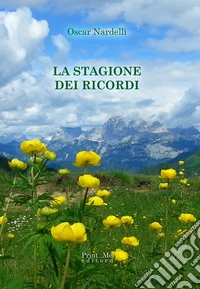 La stagione dei ricordi libro
