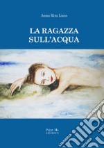 La ragazza sull'acqua