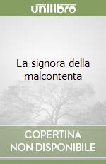 La signora della malcontenta libro
