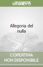 Allegoria del nulla