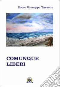 Comunque liberi