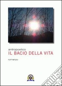 Il bacio della vita