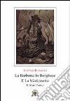 La barbona in borghese e la marionetta e altre poesie libro di Romano Alessio