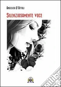 Silenziosamente voce