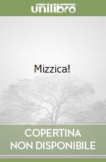 Mizzica! libro