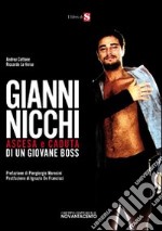 Gianni Nicchi. Ascesa e caduta di un giovane boss