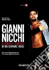 Gianni Nicchi. Ascesa e caduta di un giovane boss libro