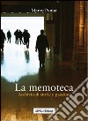 La memoteca libro di Pomar Marco