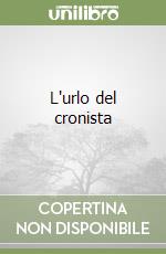 L'urlo del cronista