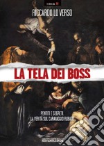 La tela dei boss