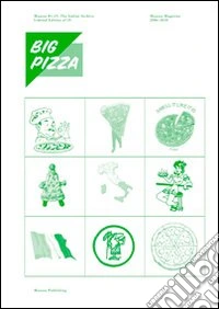 Mousse 01-25. Big pizza. Ediz. multilingue