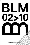 BLM0210. Fondazione Bevilacqua La Masa. Ediz. multilingue libro