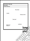 Long play. Alis/Filliol, Luigi Presicce, Mariagiovanna Nuzzi, Raphaël Cuomo and Maria Iorio, Diego Marcon, Riccardo Arena. Ediz. multilingue libro