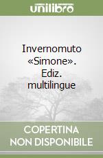 Invernomuto «Simone». Ediz. multilingue