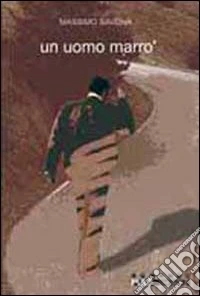 Un uomo marrò