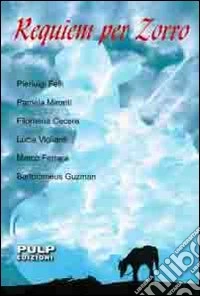 Requiem per zorro libro