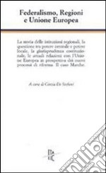 Federalismo, regioni e Unione Europea