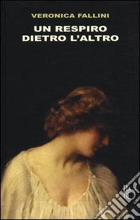 Un respiro dietro l'altro libro